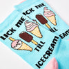 Ladies Lick Me Till Icecream Socks