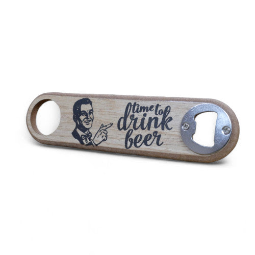 'Time To Drink Beer' Bottle Opener